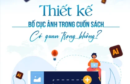 Thiết kế bố cục ảnh bên trong một cuốn sách có quan trọng không?