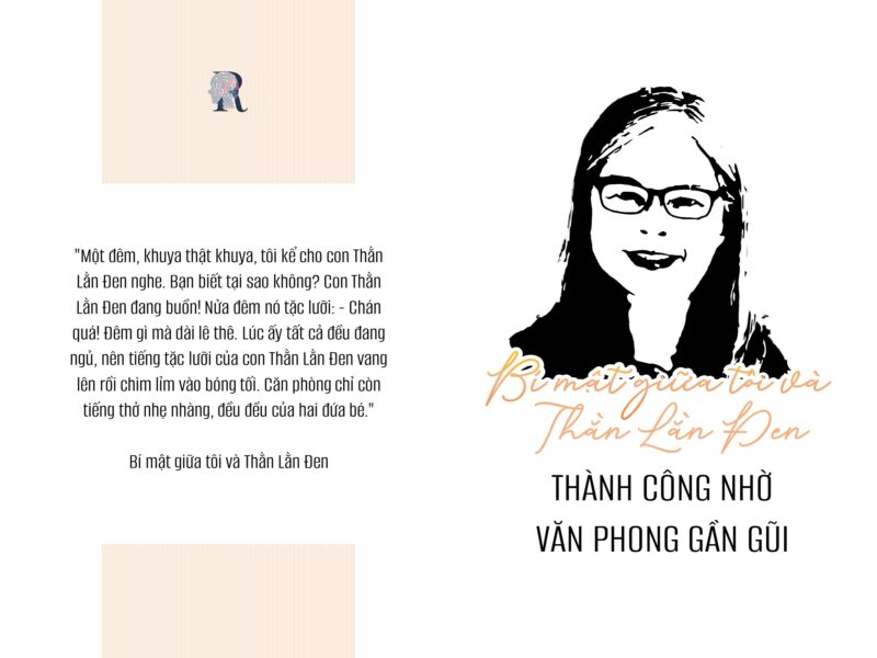 Bí mật giữa tôi và Thằn Lằn Đen thành công nhờ văn phong gần gũi