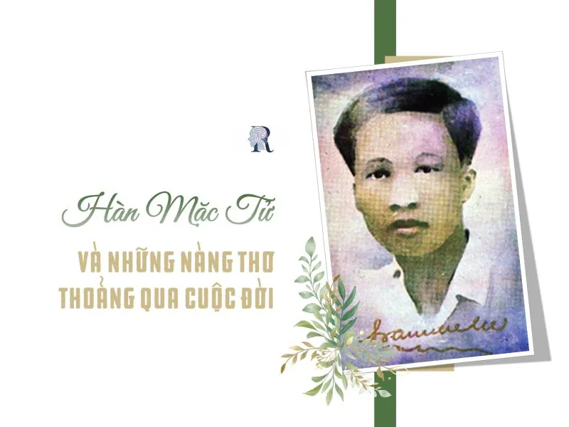 Hàn Mặc Tử: Số phận bi kịch của một thi sĩ thiên tài 5 Hàn Mặc Tử và những nàng thơ thoảng qua cuộc đời