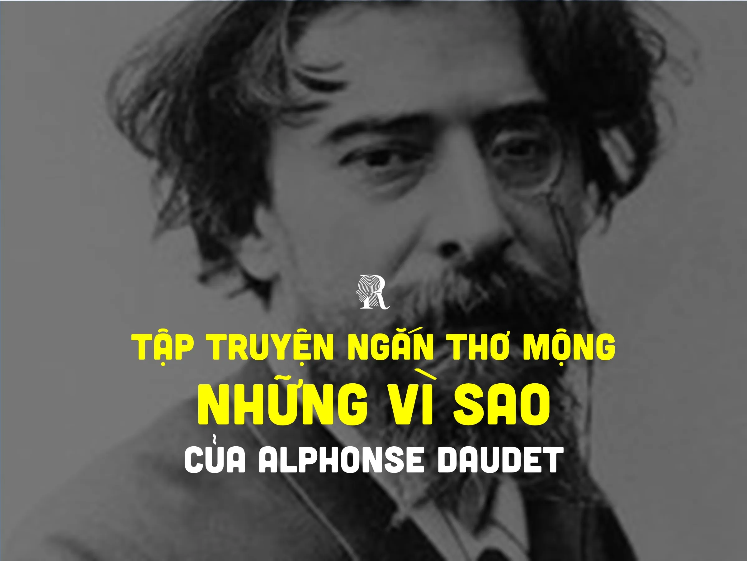 Tập truyện ngắn thơ mộng Những vì sao của Alphonse Daudet 